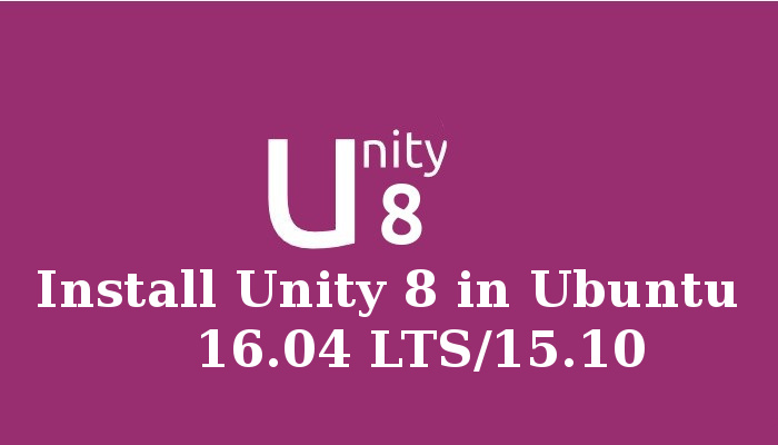 установка Unity 8 в Ubuntu 16.04 LTS и Ubuntu 15.10